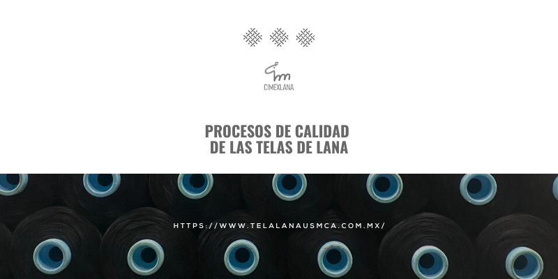 Procesos de calidad de las telas de lana