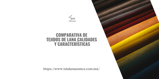 Comparativa de Tejidos de Lana Calidades y Características